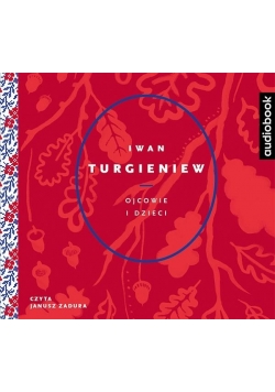 Ojcowie i dzieci. Audiobook