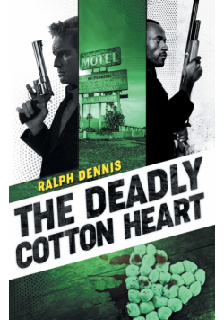 The Deadly Cotton Heart