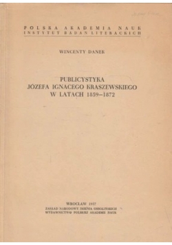 Publicystyka Józefa Ignacego Kraszewskiego w latach (1859-1872)