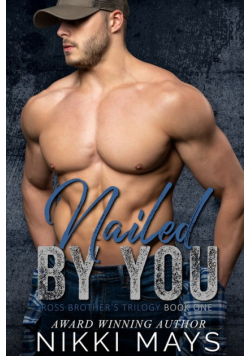 Nailed by You