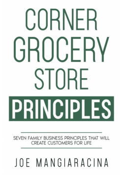 Corner Grocery Store Principles
