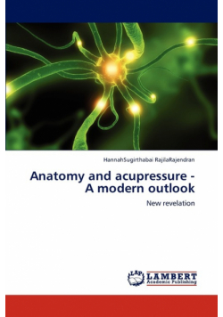 Anatomy and acupressure -A modern outlook