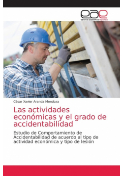 Las actividades económicas y el grado de accidentabilidad