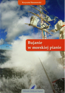 Bujanie w morskiej pianie