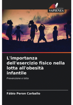 L'importanza dell'esercizio fisico nella lotta all'obesità infantile