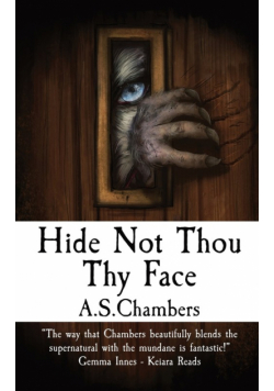 Hide Not Thou Thy Face
