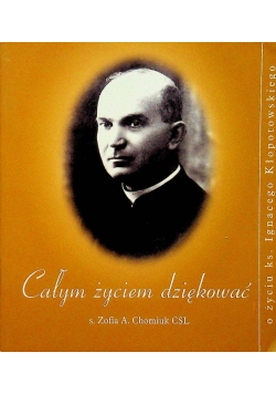 Całym życiem dziękować