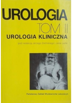 Urologia Tom II Urologia kliniczna