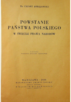 Powstanie państwa polskiego w świetle prawa narodów 1963 r.