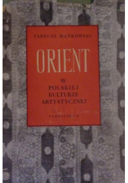 Orient w polskiej kulturze artystycznej