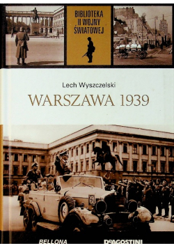Biblioteka II Wojny Światowej Tom 45 Warszawa 1939