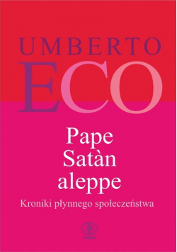 Pape Satan aleppe Kroniki płynnego społeczeństwa