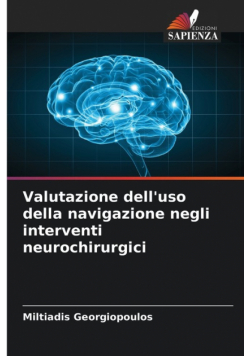Valutazione dell'uso della navigazione negli interventi neurochirurgici