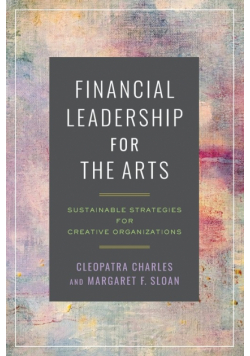 Financial Leadership for the Arts