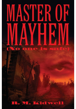 Master of Mayhem (No one is safe)