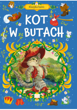 Kot w butach. Klasyka baśni