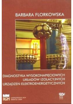 Diagnostyka wysokonapięciowych układów izolacyjnych
