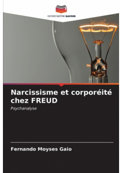 Narcissisme et corporéité chez FREUD