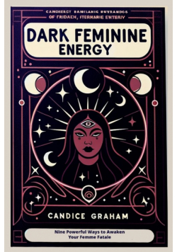 Dark Feminine Energy