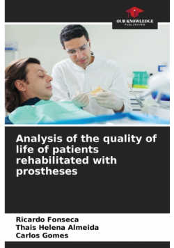 Analysis of the quality of life of patients rehabilitated with prostheses
