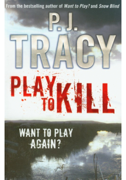 Play to Kill