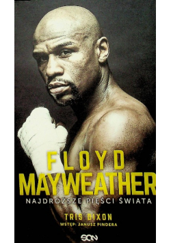 Floyd Mayweather Najdroższe pięści świata