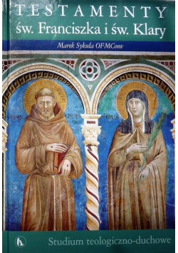 Testament św Franciszka i św Klary