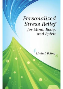 Personalized Stress Relief for Mind, Body, and Spirit