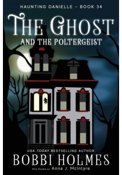 The Ghost and the Poltergeist