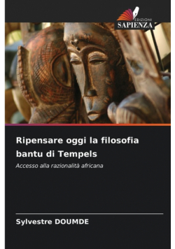 Ripensare oggi la filosofia bantu di Tempels