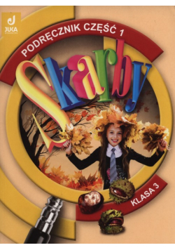Skarby 3 Podręcznik Część 1