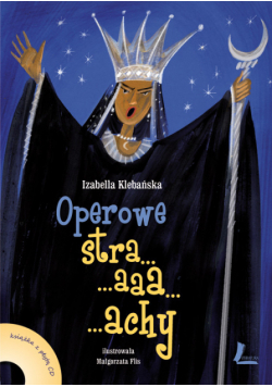 Klebańska Izabella - Operowe straaachy