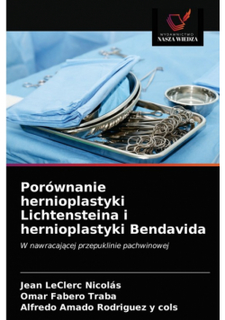 Porównanie hernioplastyki Lichtensteina i hernioplastyki Bendavida