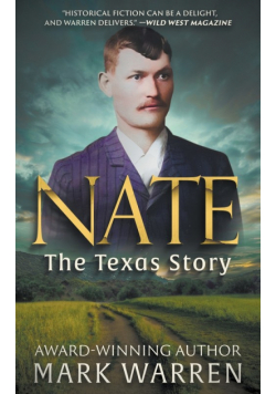Nate the Texas Story
