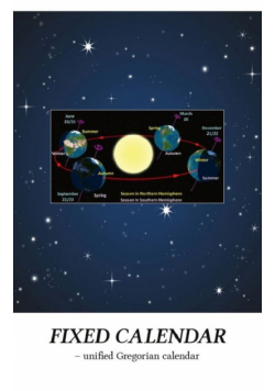 Fixed Calendar unified Gregorian calendar