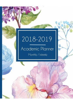 Academic Monthly Planner 2018-2019