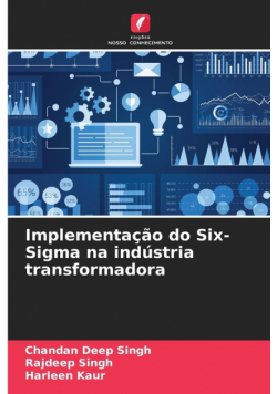 Implementação do Six-Sigma na indústria transformadora