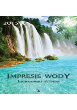 Kalendarz 2015 Impresje Wody