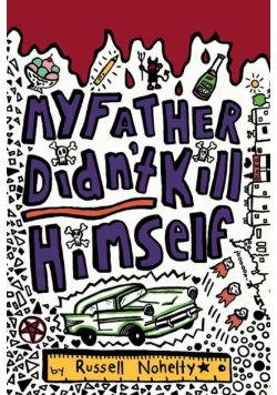 My Father Didn't Kill Himself