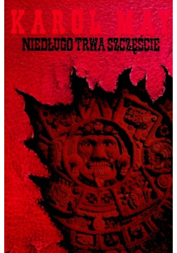 Niedługo trwa szczęście Tom 59