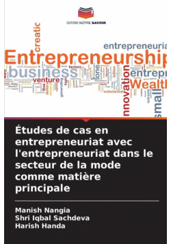 Études de cas en entrepreneuriat avec l'entrepreneuriat dans le secteur de la mode comme matière principale