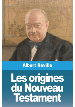 Les origines du Nouveau Testament