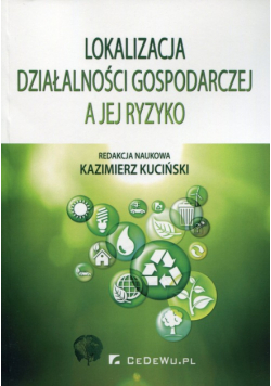Kuciński Kazimierz - Lokalizacja działalności gospodarczej a jej ryzyko