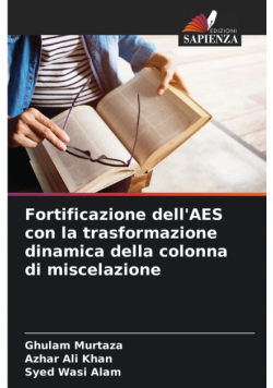 Fortificazione dell'AES con la trasformazione dinamica della colonna di miscelazione