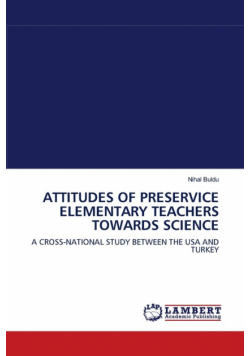 Attitudes Of Preservice Elementary Teachers Towards Science