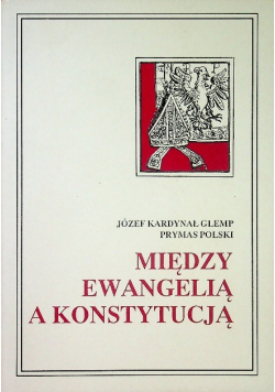 Między Ewangelią a konstytucją