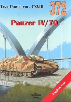 Panzer IV/70. Tank Power vol. CXVIII 372