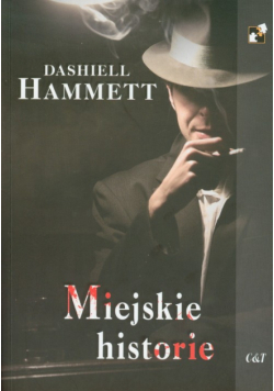 Hammett Dashiell - Miejskie historie
