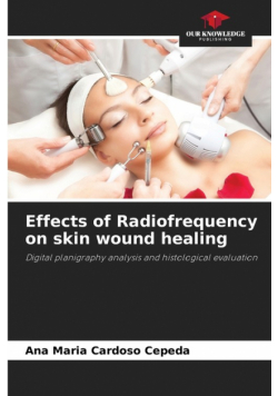 Effects of Radiofrequency on skin wound healing