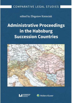 Administrative Proceedings in the Habsburg Succession Countries